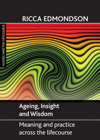 Imagen de portada: Ageing, insight and wisdom 9781847425935