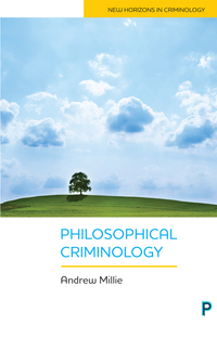 Titelbild: Philosophical criminology 9781447323709