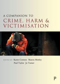 Imagen de portada: A Companion to Crime, Harm and Victimisation 1st edition 9781447325710