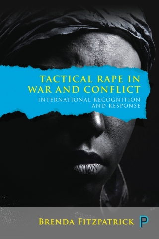 Cover image: Tactical Rape in War and Conflict 1st edition 9781447326694