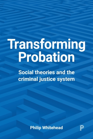 Cover image: Transforming Probation 2nd edition 9781847423498