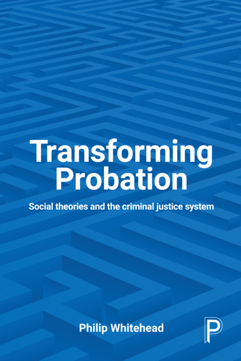Exploring modern probation 1st Edition