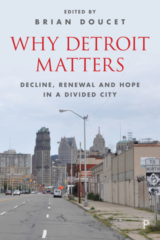 Imagen de portada: Why Detroit Matters 1st edition 9781447327868
