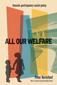 Cover image: All our welfare 9781447328933