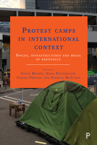 Imagen de portada: Protest Camps in International Context 1st edition 9781447329411