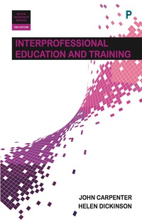 Imagen de portada: Interprofessional Education and Training 2nd edition 9781847420329