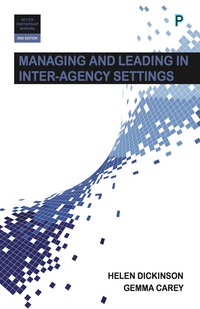 Cover image: Managing and Leading in Inter-Agency Settings 2nd edition 9781847420251