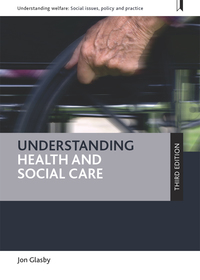 Imagen de portada: Understanding Health and Social Care 3rd edition 9781447331216