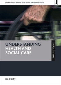 Imagen de portada: Understanding Health and Social Care 3rd edition 9781447331209