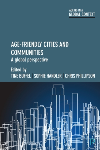 Imagen de portada: Age-Friendly Cities and Communities 1st edition 9781447331315