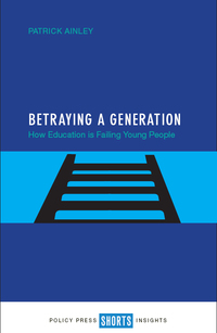 Cover image: Betraying a generation 9781447332114
