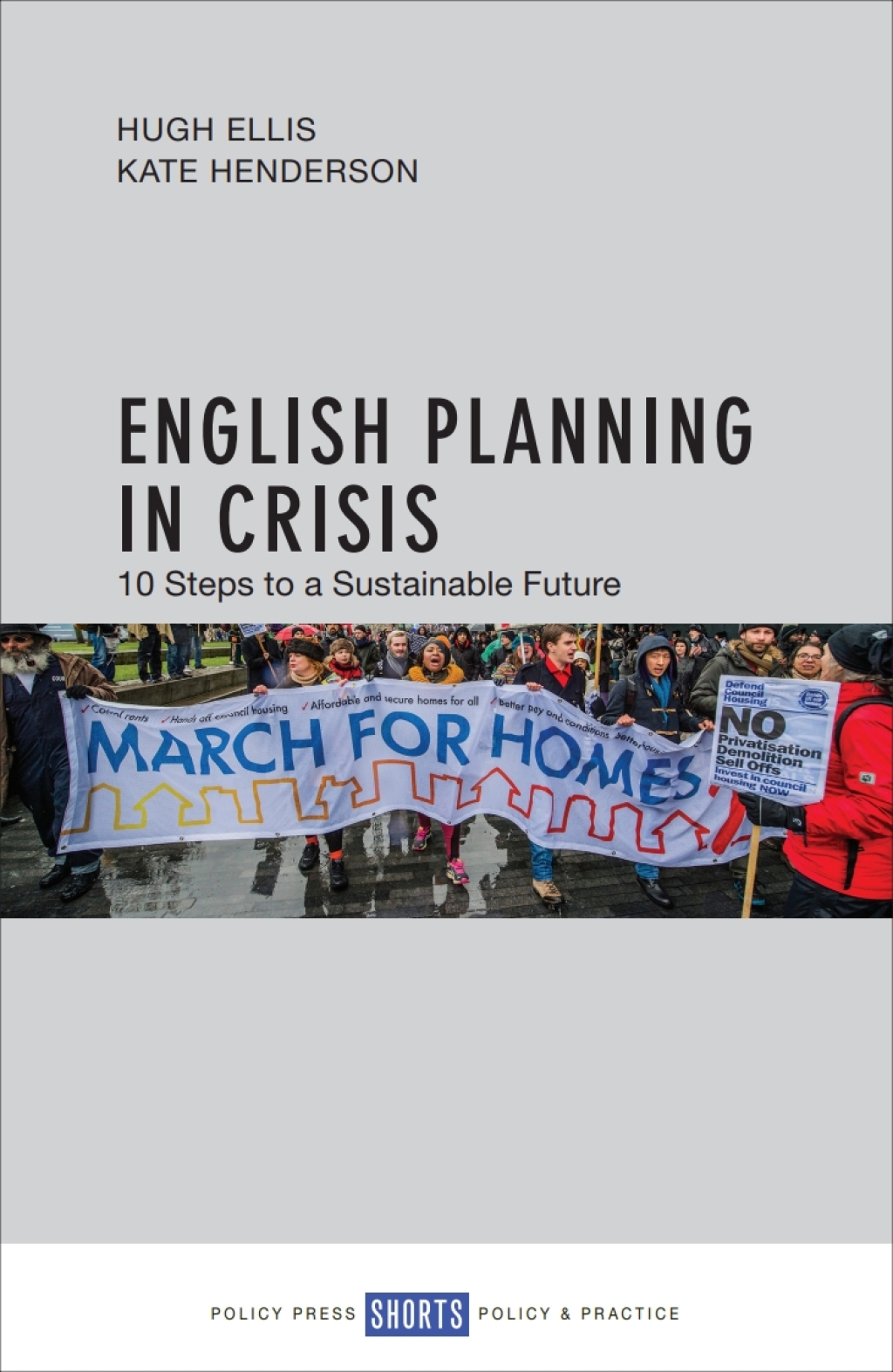 English Planning in Crisis 10 Steps to a Sustainable Future 1st Edition