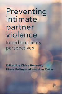 صورة الغلاف: Preventing Intimate Partner Violence 1st edition 9781447333050