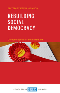 Cover image: Rebuilding social democracy 9781447333173