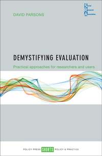 Cover image: Demystifying Evaluation 1st edition 9781447333906
