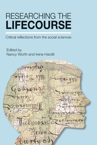 Cover image: Researching the lifecourse 9781447317524