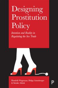 表紙画像: Designing Prostitution Policy 1st edition 9781447324249