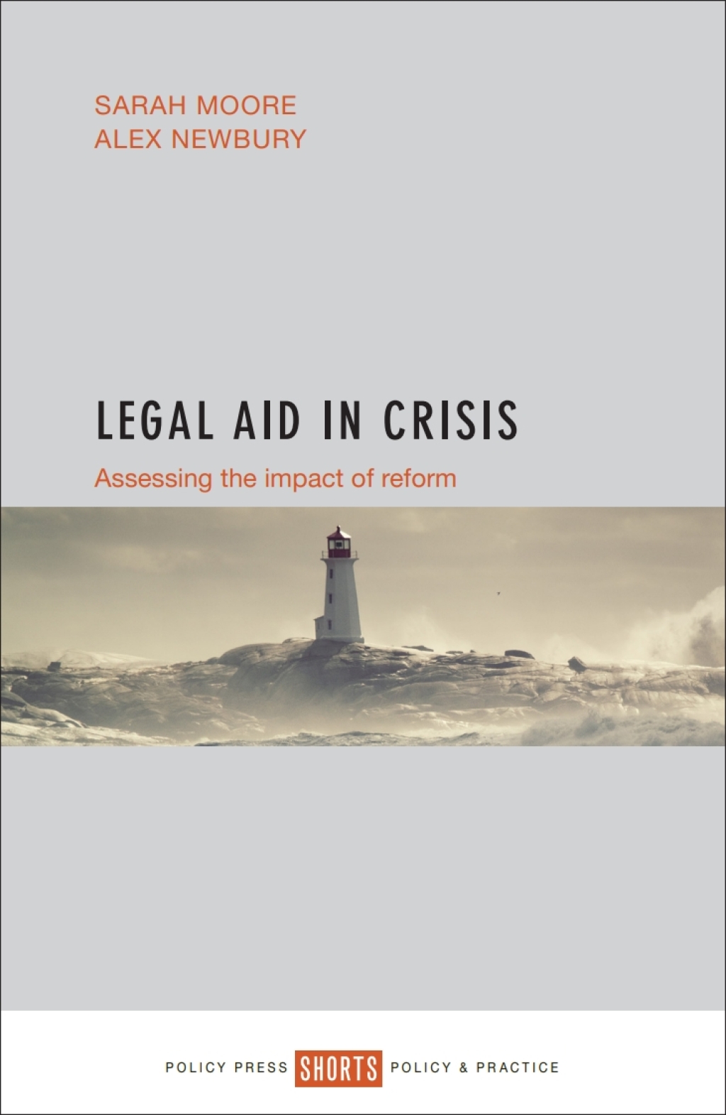 Legal Aid in Crisis Assessing the Impact of Reform 1st Edition