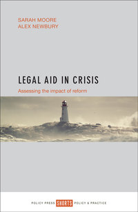 Cover image: Legal Aid in Crisis 1st edition 9781447335450