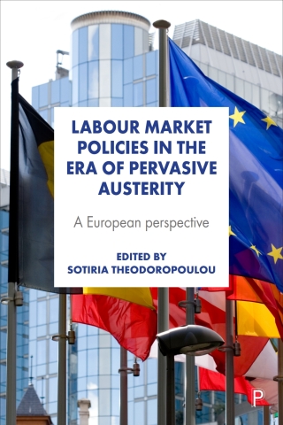 Cover image: Labour Market Policies in the Era of Pervasive Austerity 1st edition 9781447335863