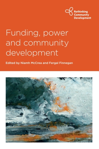 Cover image: Funding, Power and Community Development 1st edition 9781447336150