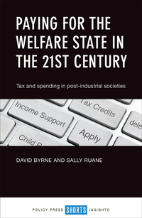 Cover image: Paying for the Welfare State in the 21st Century 1st edition 9781447336532