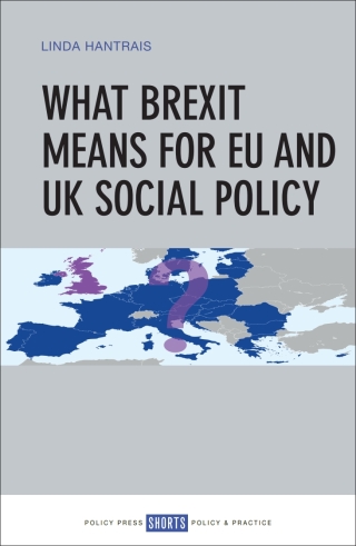 Cover image: What Brexit Means for EU and UK Social Policy 1st edition 9781447337157
