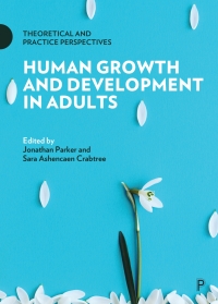 Imagen de portada: Human Growth and Development in Adults 1st edition 9781447337379