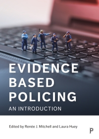 Cover image: Evidence Based Policing 1st edition 9781447339786