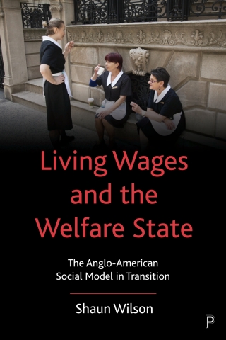 Cover image: Living Wages and the Welfare State 1st edition 9781447341185