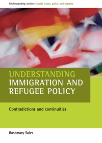 Imagen de portada: Understanding immigration and refugee policy 1st edition