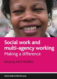 Omslagafbeelding: Social work and multi-agency working 1st edition 9781861349453