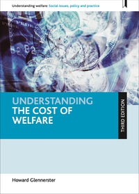 表紙画像: Understanding the Cost of Welfare 3rd edition
