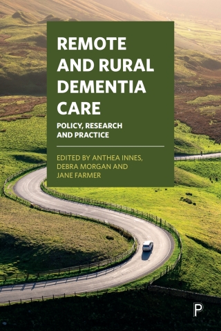 Cover image: Remote and Rural Dementia Care 1st edition 9781447344957