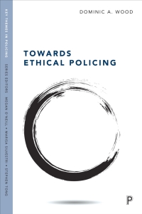 Imagen de portada: Towards Ethical Policing 1st edition 9781447345589