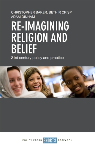 表紙画像: Re-imagining Religion and Belief 1st edition 9781447347095