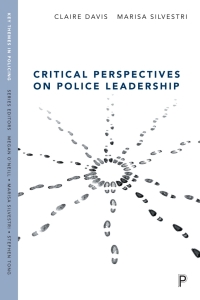 Imagen de portada: Critical Perspectives on Police Leadership 1st edition 9781447349631