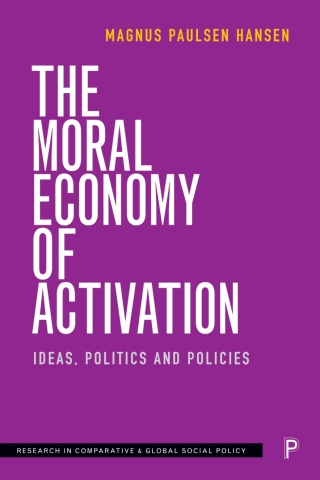 表紙画像: The Moral Economy of Activation 1st edition 9781447349969