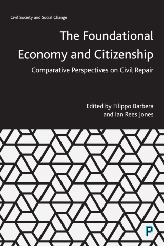 Cover image: The Foundational Economy and Citizenship 1st edition 9781447353355