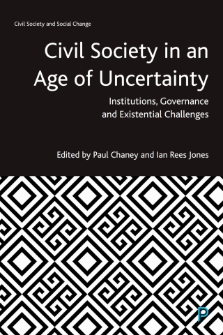 Cover image: Civil Society in an Age of Uncertainty 1st edition 9781447353416