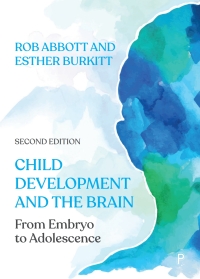 Cover image: Child Development and the Brain 2nd edition 9781447355670