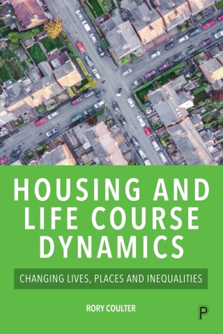 Cover image: Housing and Life Course Dynamics 1st edition 9781447357667