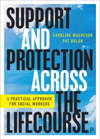 Cover image: Support and Protection Across the Lifecourse 1st edition 9781447360544