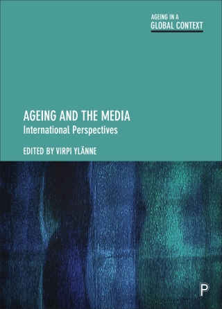 Cover image: Ageing and the Media 1st edition 9781447362036