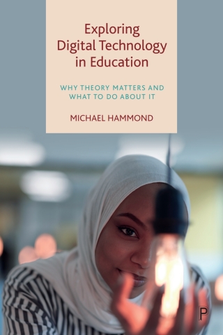 Cover image: Exploring Digital Technology in Education 1st edition 9781447362616