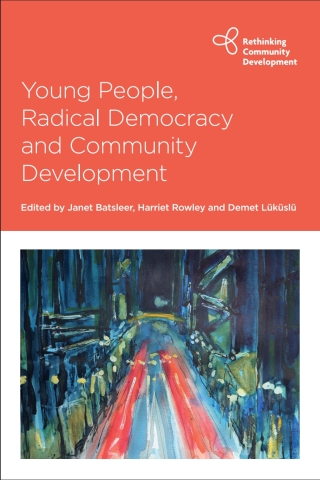 Imagen de portada: Young People, Radical Democracy and Community Development 1st edition 9781447362753