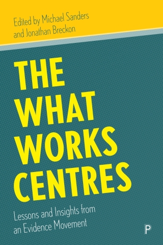 Cover image: The What Works Centres 1st edition 9781447365099