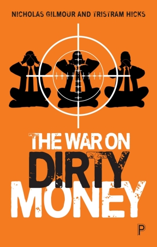 Titelbild: The War on Dirty Money 1st edition 9781447365129