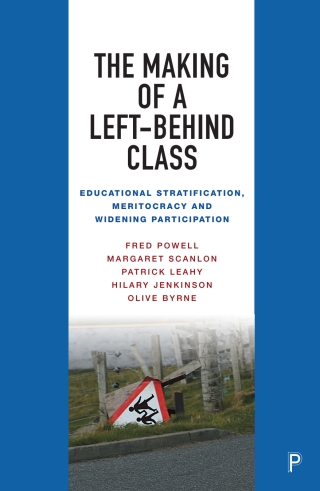 Imagen de portada: The Making of a Left-Behind Class 1st edition 9781447367949