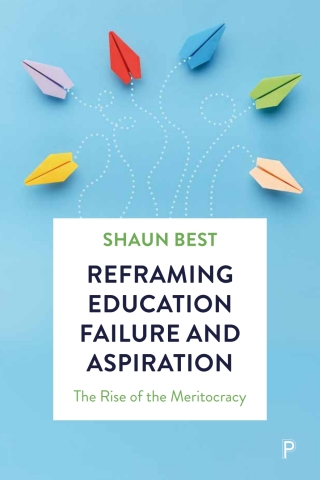 Imagen de portada: Reframing Education Failure and Aspiration 1st edition 9781447374961